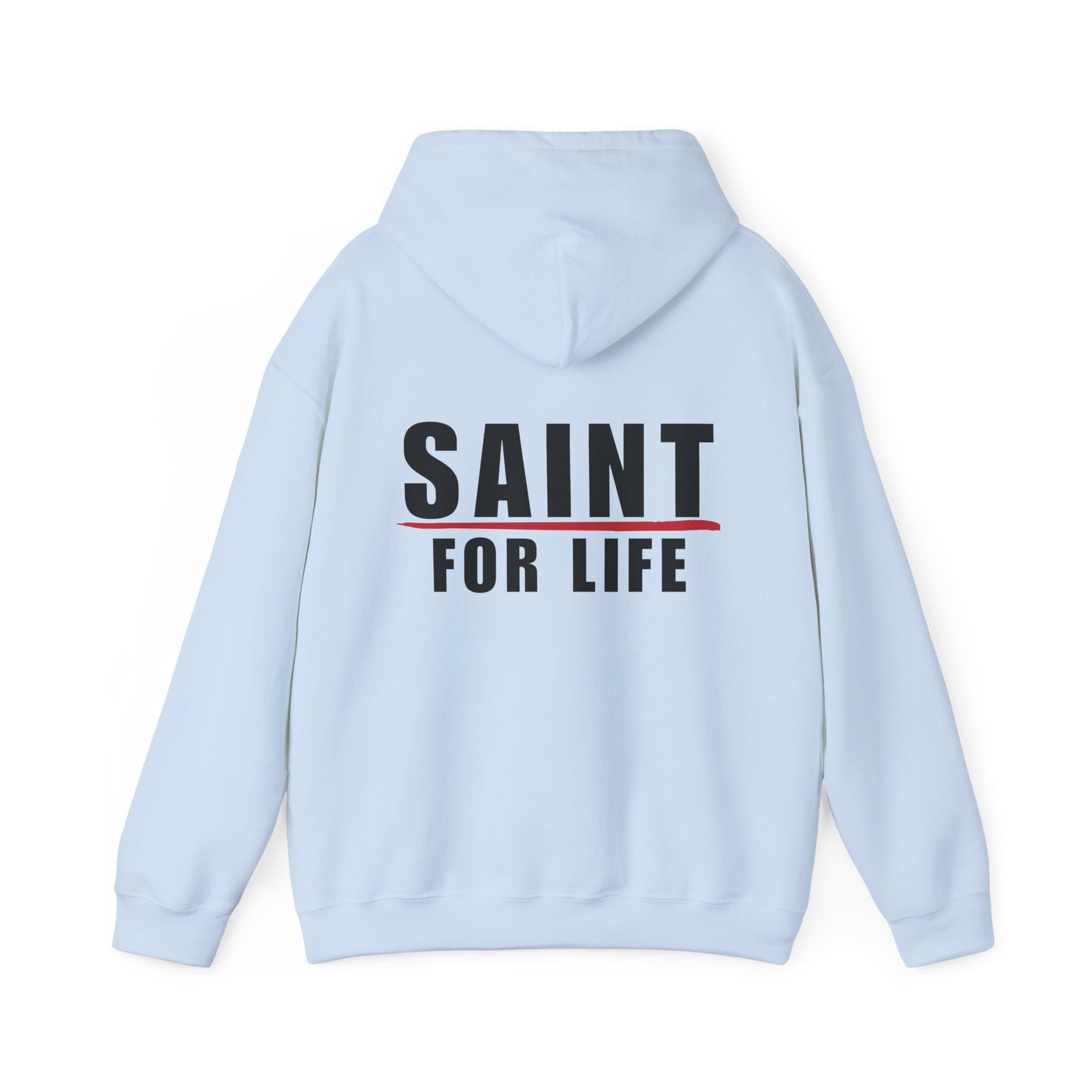 Saint For Life Hoodie (3 Colors)