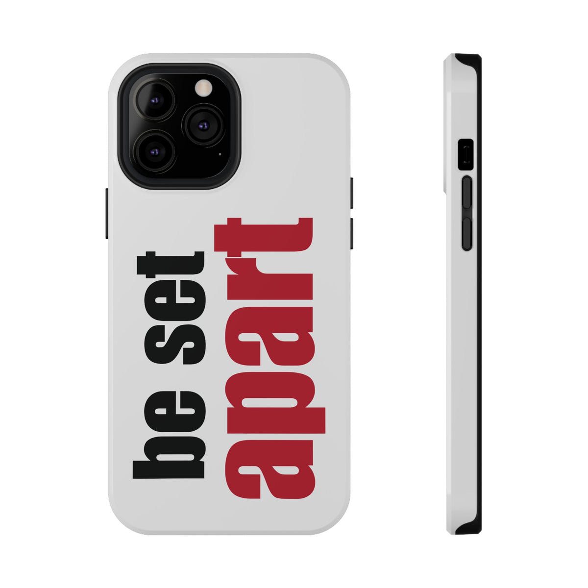 Be Set Apart White Phone Case