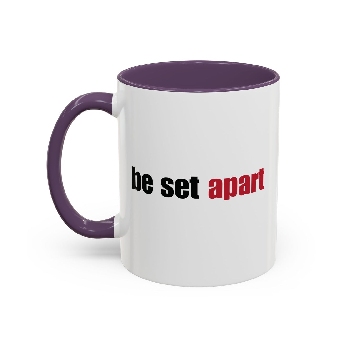 Be Set Apart Combo Accent Mug (2 Sizes)(8 Colors)