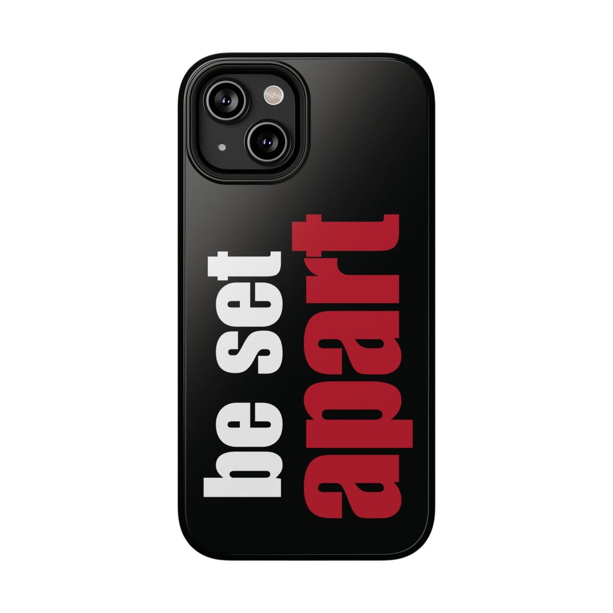 Be Set Apart White Logo Black Phone Case