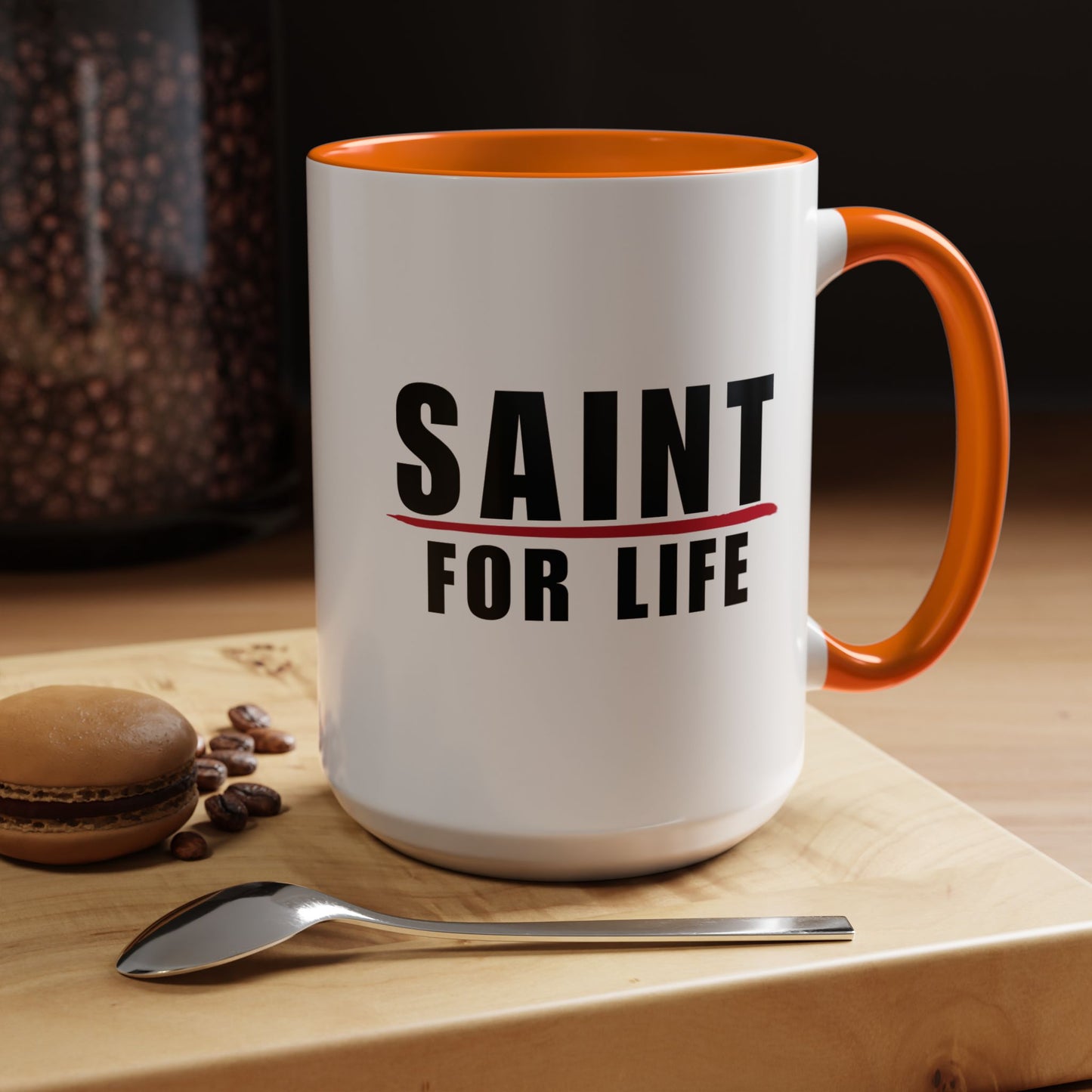 Saint For Life Accent Mug (2 Sizes)(8 Colors)