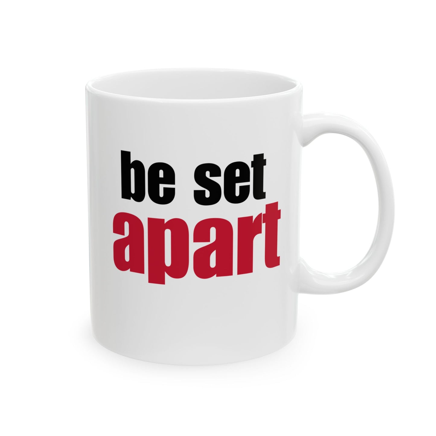 Be Set Apart White Mug (2 Sizes)