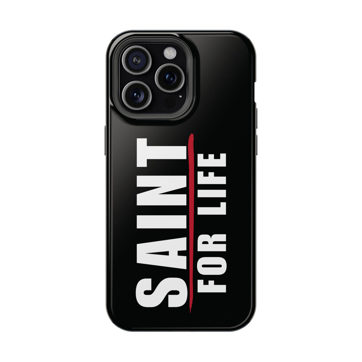 Saint For Life White Logo Black Phone Case