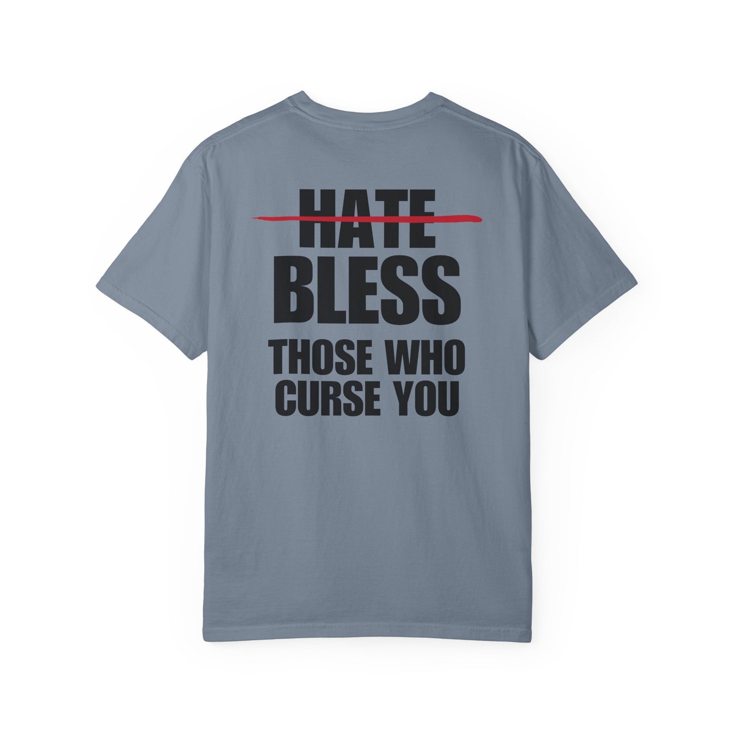 Bless Those Who Curse You Back Lived-In T-Shirt (4 Colors)