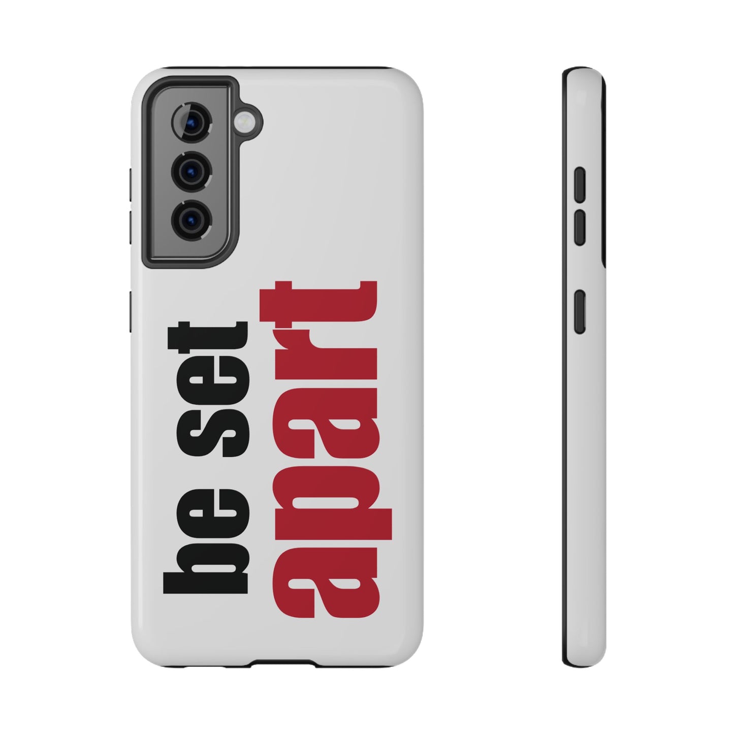 Be Set Apart White Phone Case