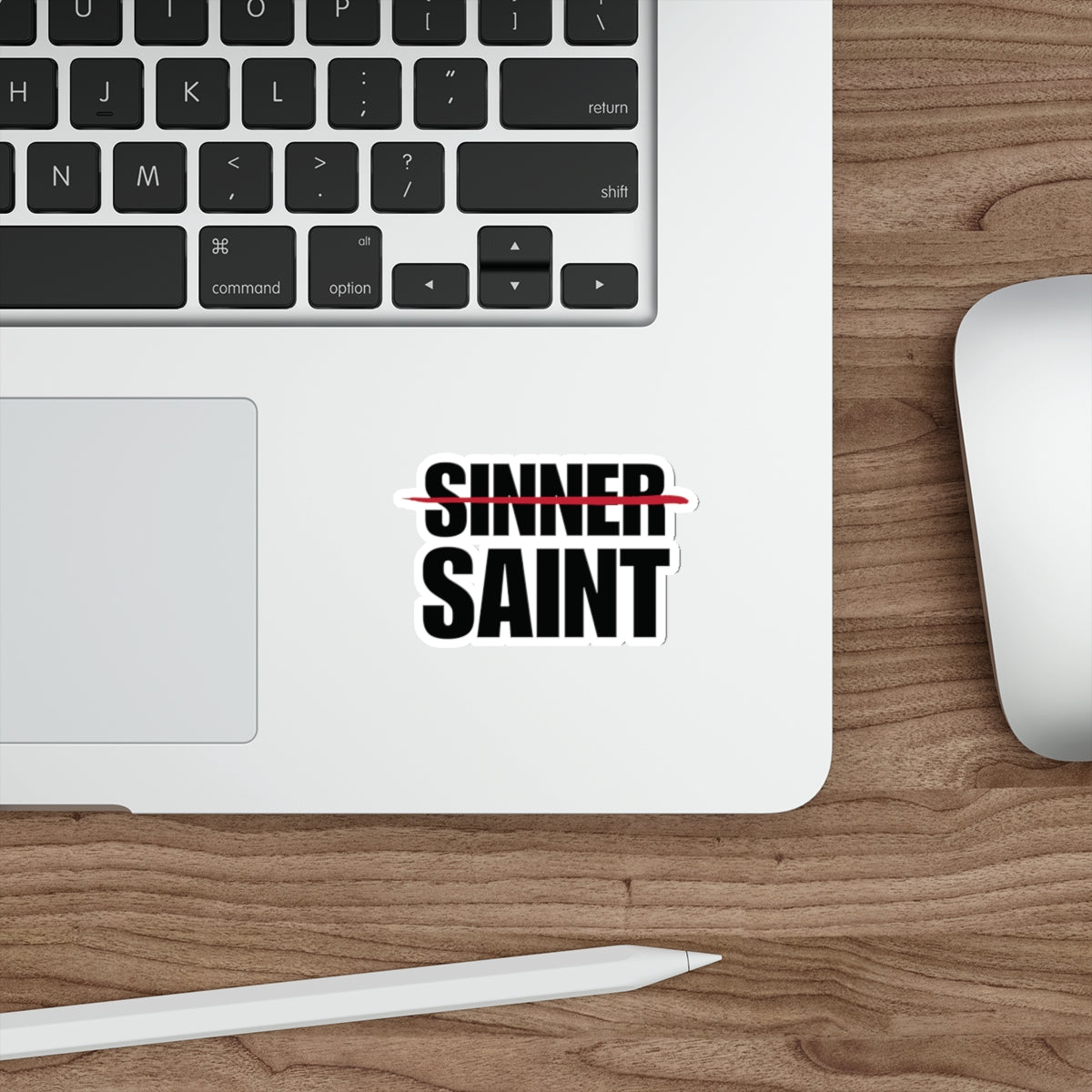 Sinner To Saint Sticker (5 Sizes)