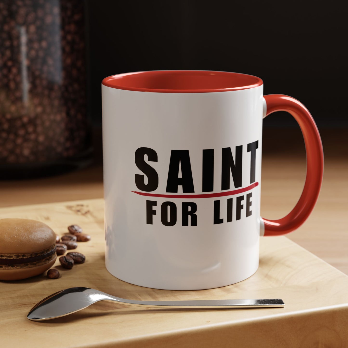 Saint For Life Accent Mug (2 Sizes)(8 Colors)
