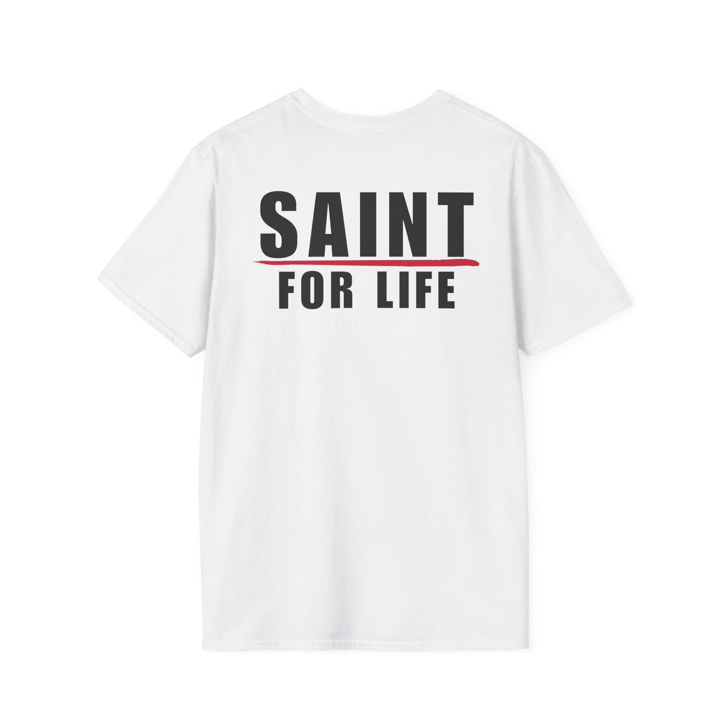Saint For Life Back Classic T-Shirt (4 Colors)