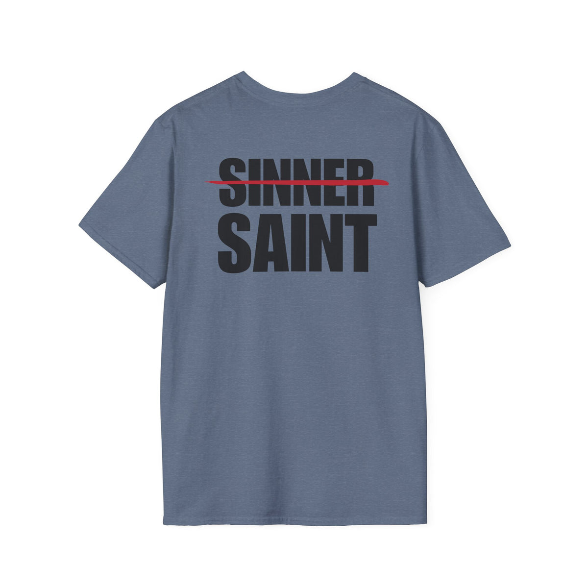 Sinner To Saint Back Classic T-Shirt (5 Colors)