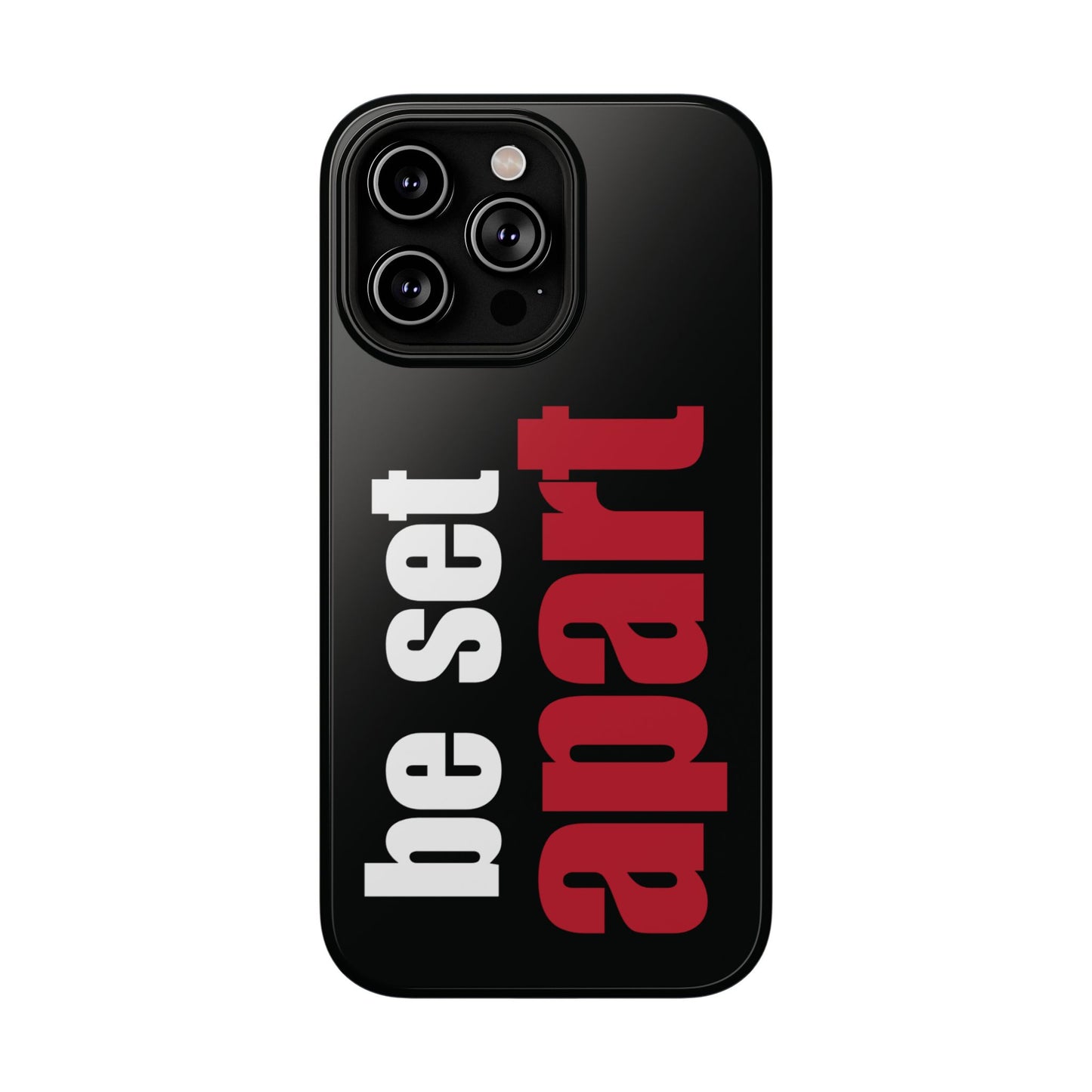 Be Set Apart White Logo Black Phone Case