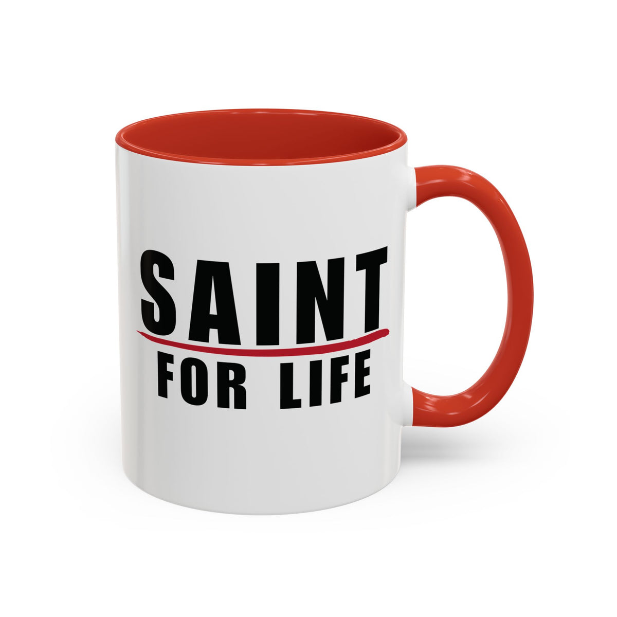 Saint For Life Accent Mug (2 Sizes)(8 Colors)