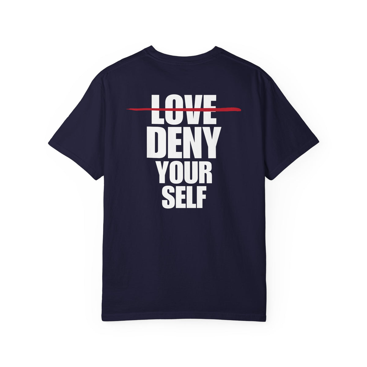 Deny Your Self White Logo Back Lived-In T-Shirt (5 Colors)