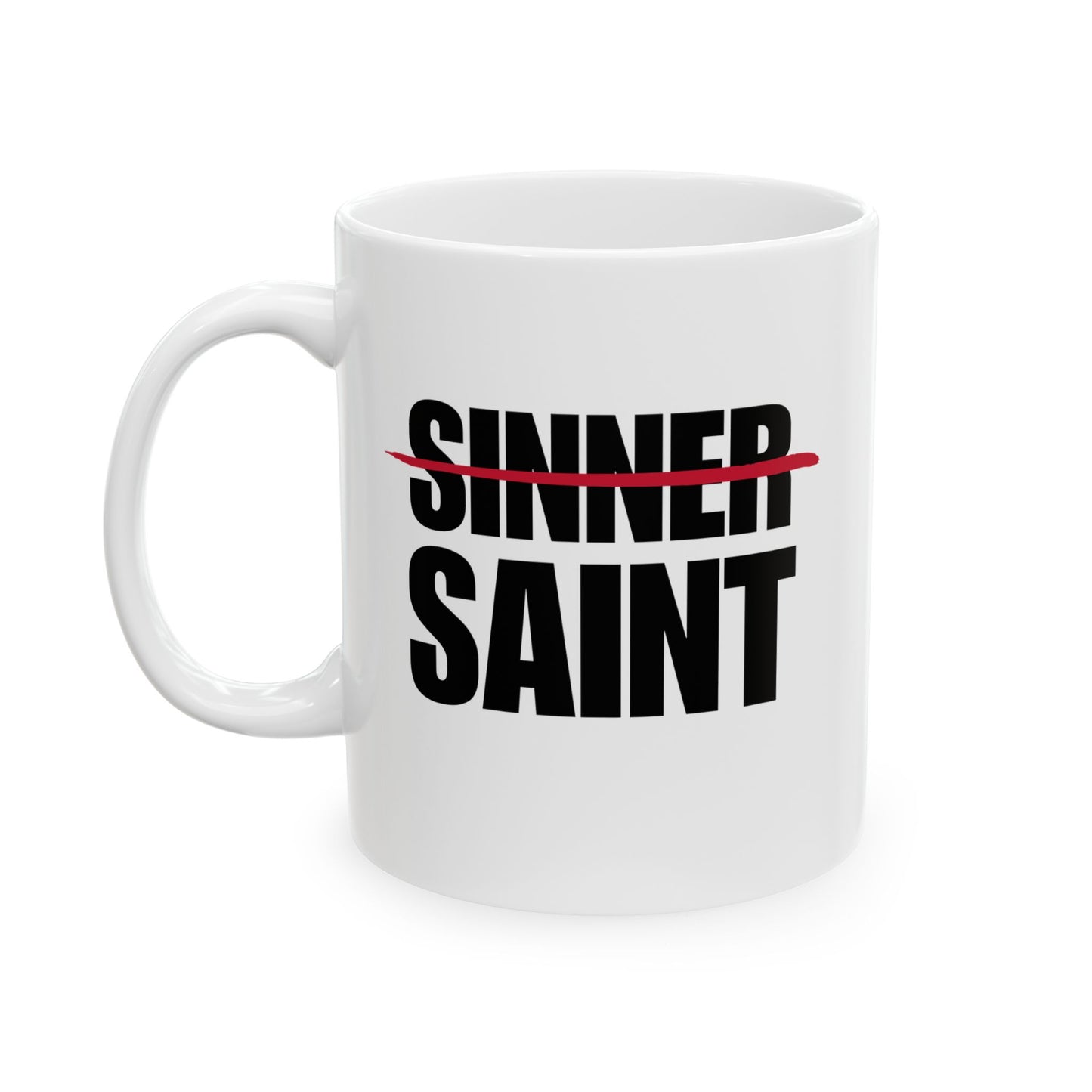 Sinner To Saint White Mug (2 Sizes)