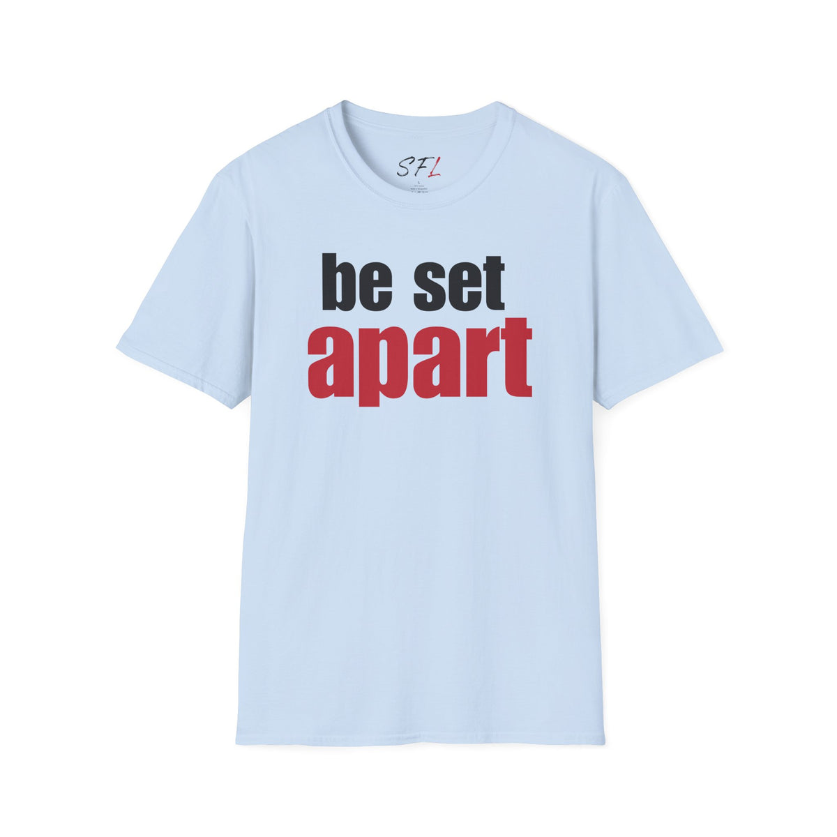 Be Set Apart Classic T-Shirt (4 Colors)