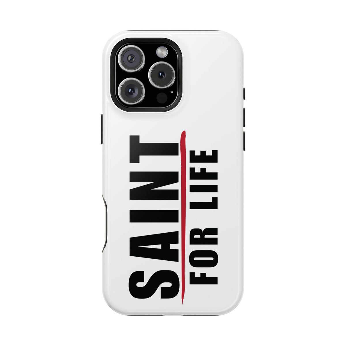 Saint For Life White Phone Case