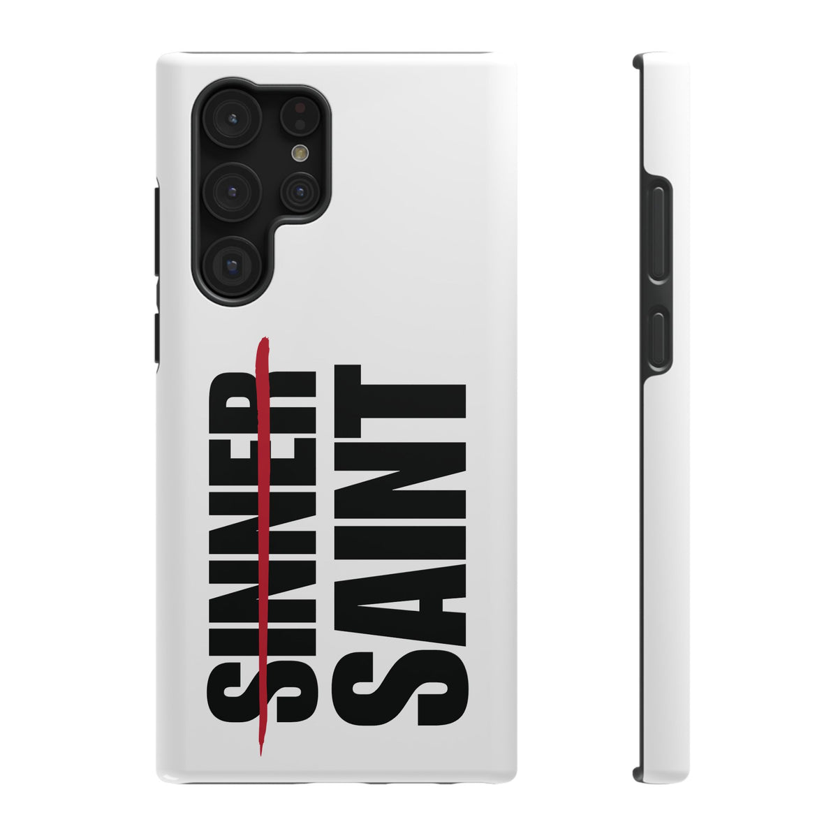 Sinner To Saint White Phone Case
