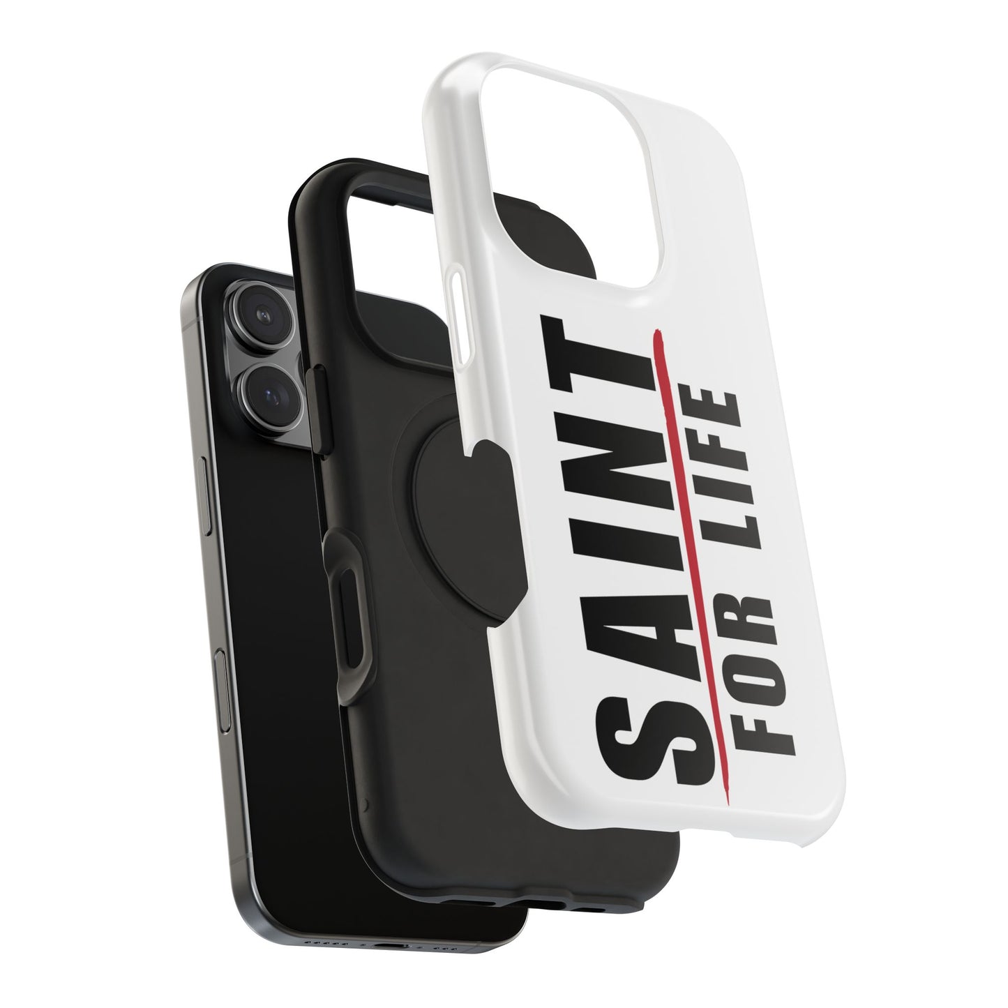 Saint For Life White Phone Case