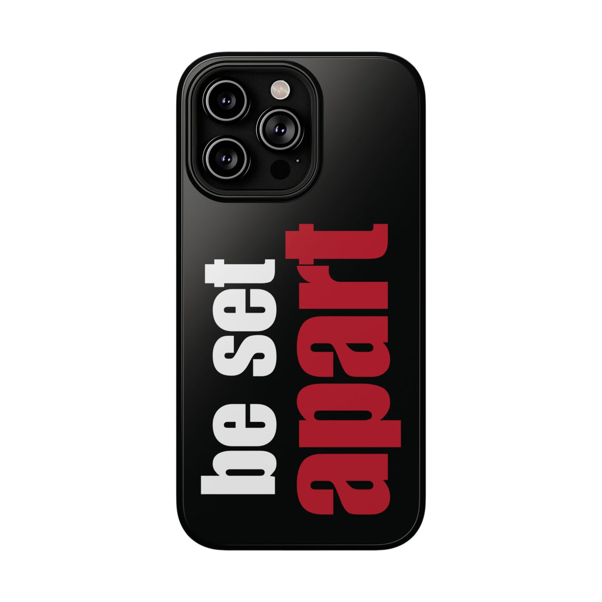 Be Set Apart White Logo Black Phone Case