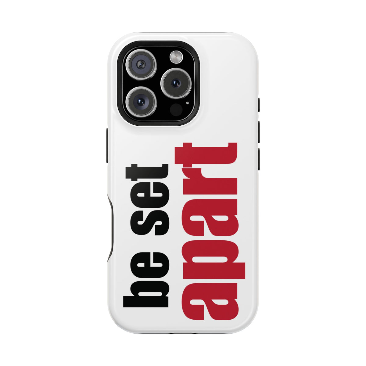 Be Set Apart White Phone Case