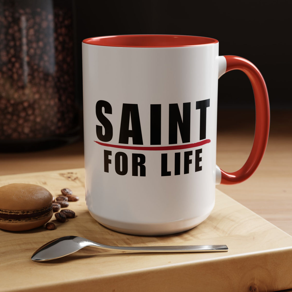 Saint For Life Accent Mug (2 Sizes)(8 Colors)