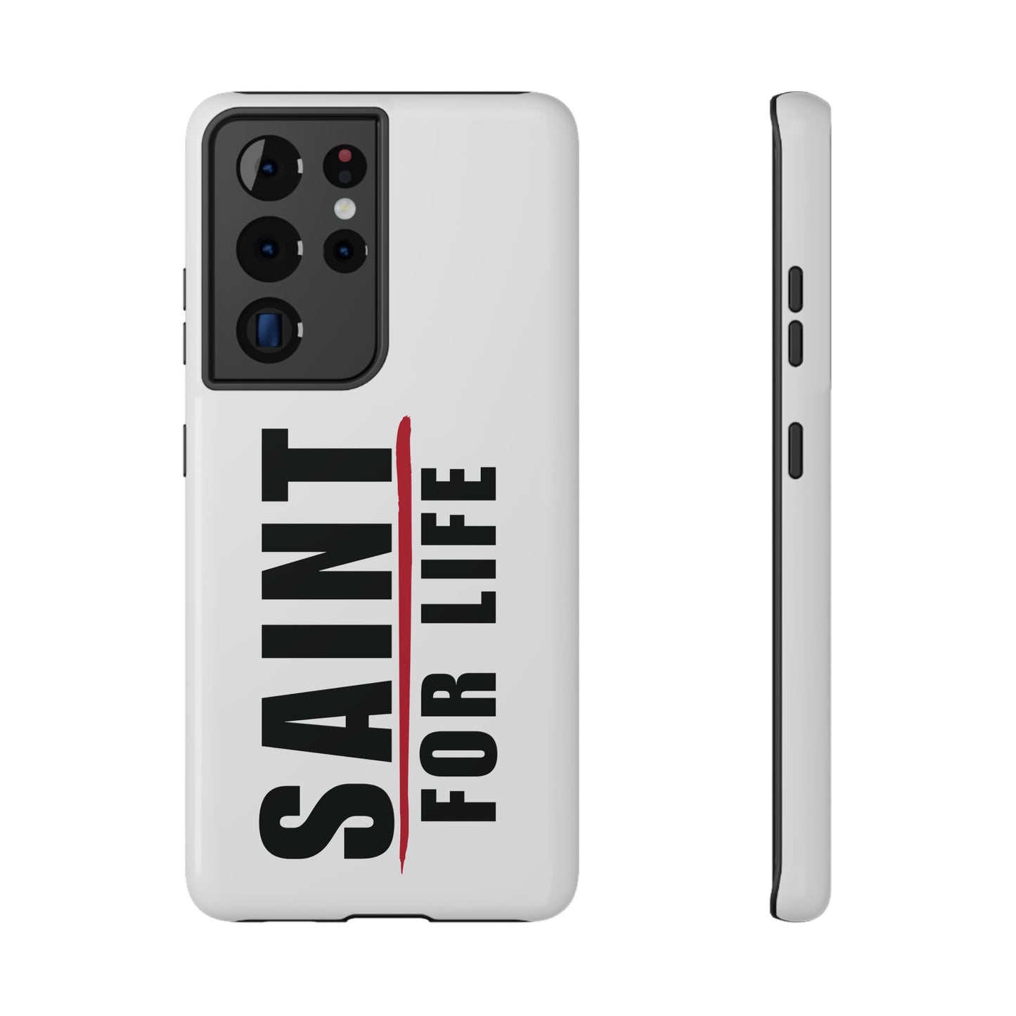 Saint For Life White Phone Case