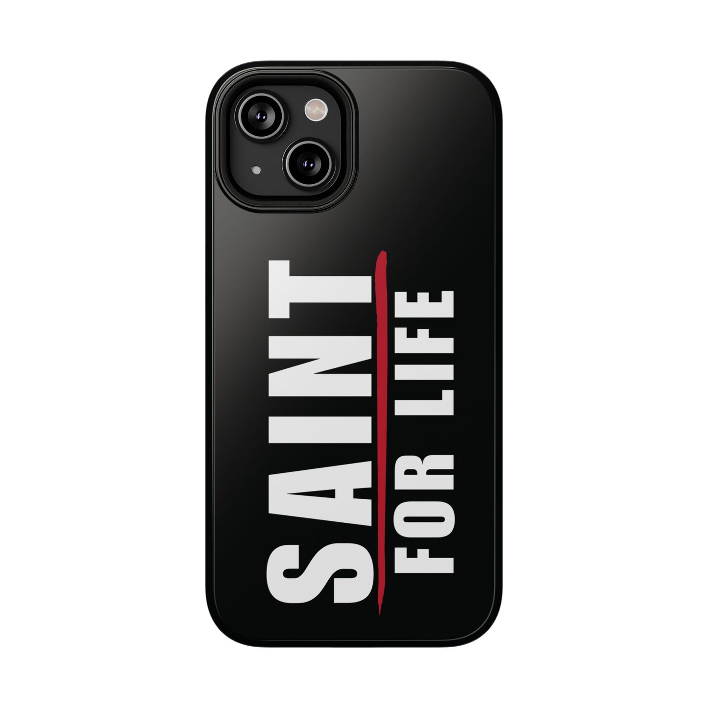Saint For Life White Logo Black Phone Case