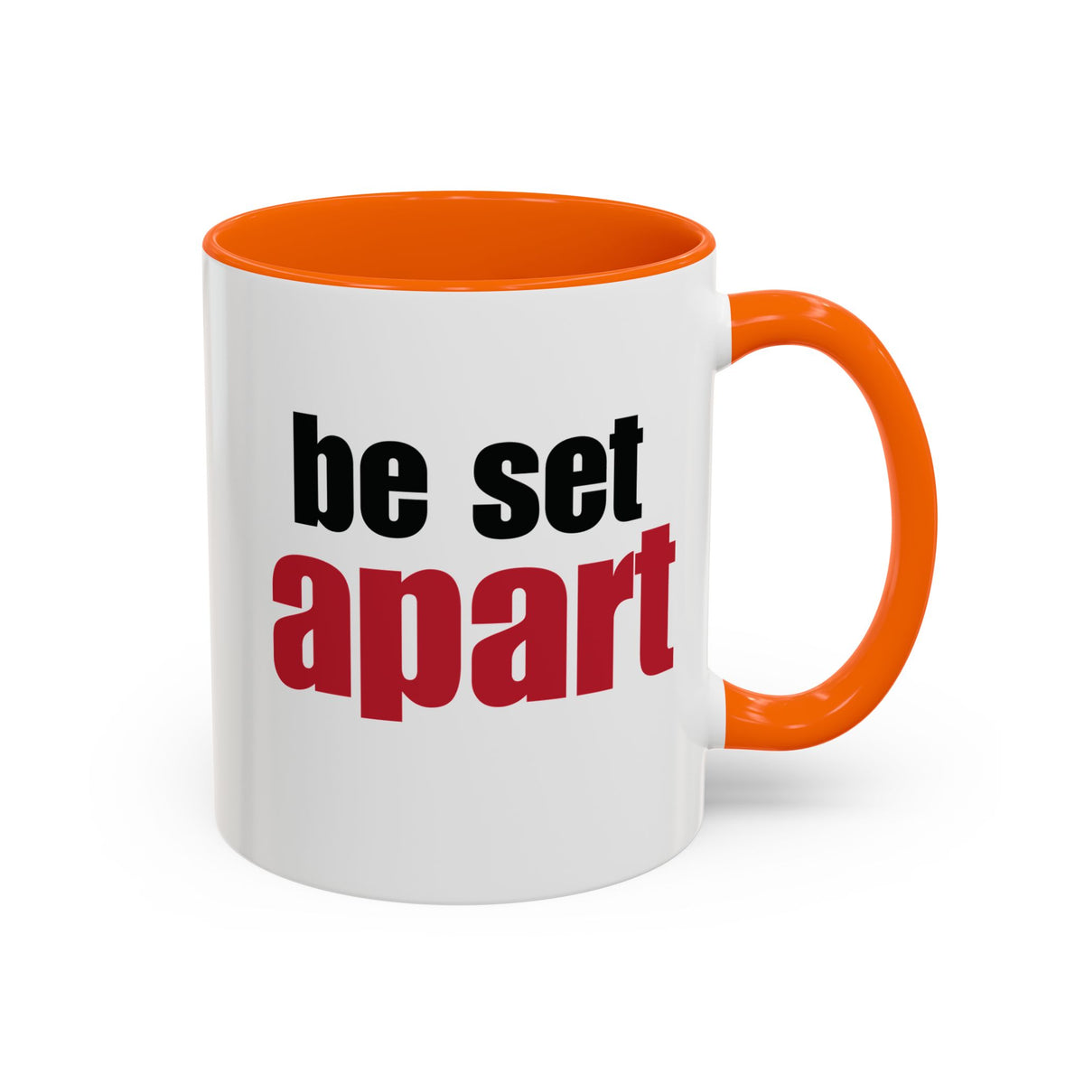 Be Set Apart Accent Mug (2 Sizes)(8 Colors)