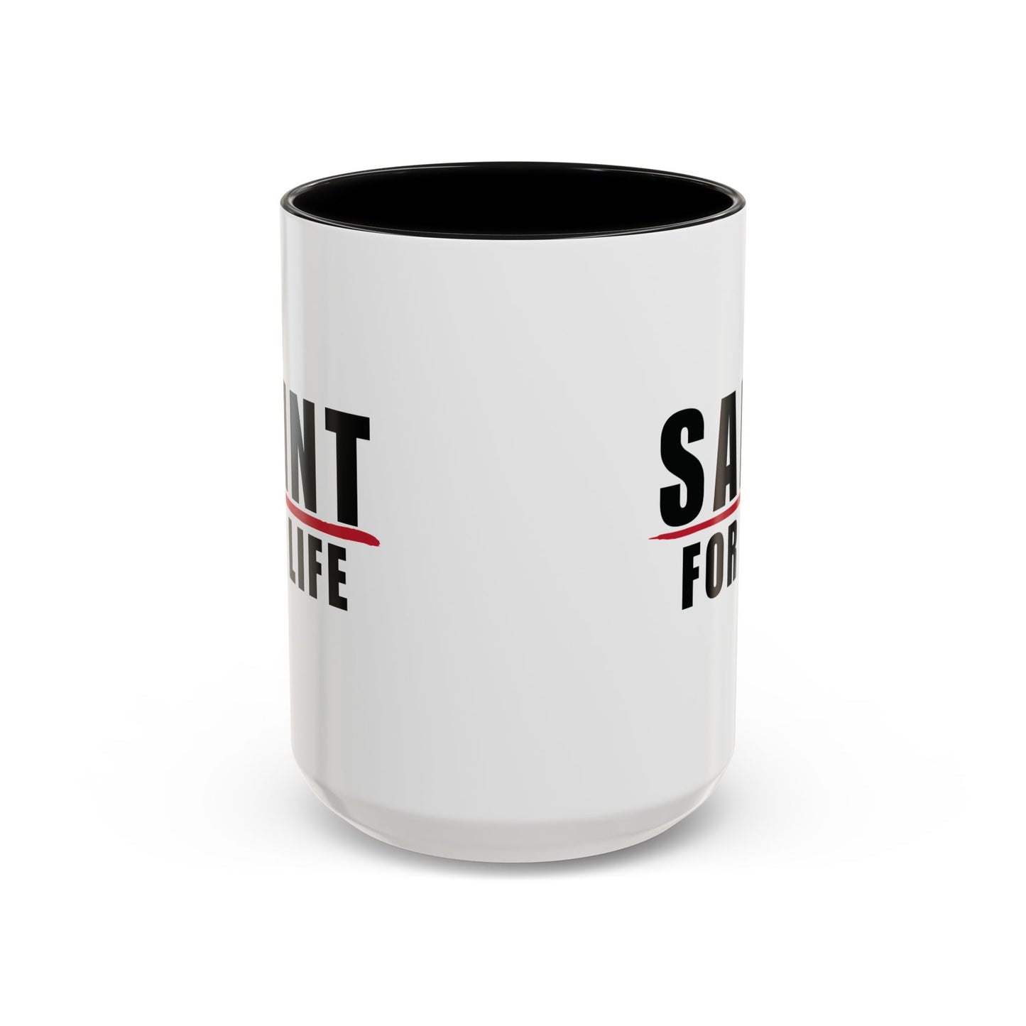 Saint For Life Accent Mug (2 Sizes)(8 Colors)