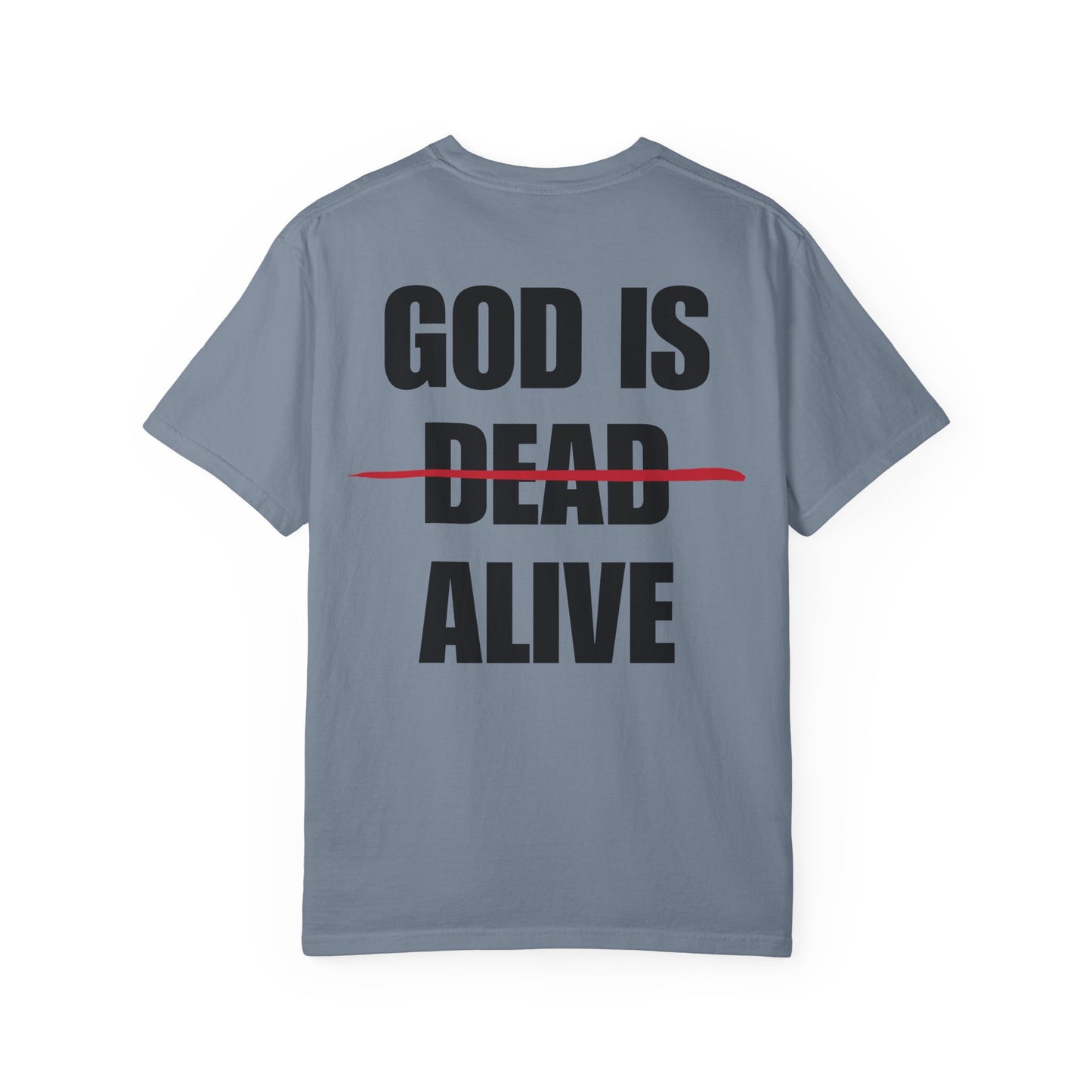 God Is Alive Back Lived-In T-Shirt (4 Colors)