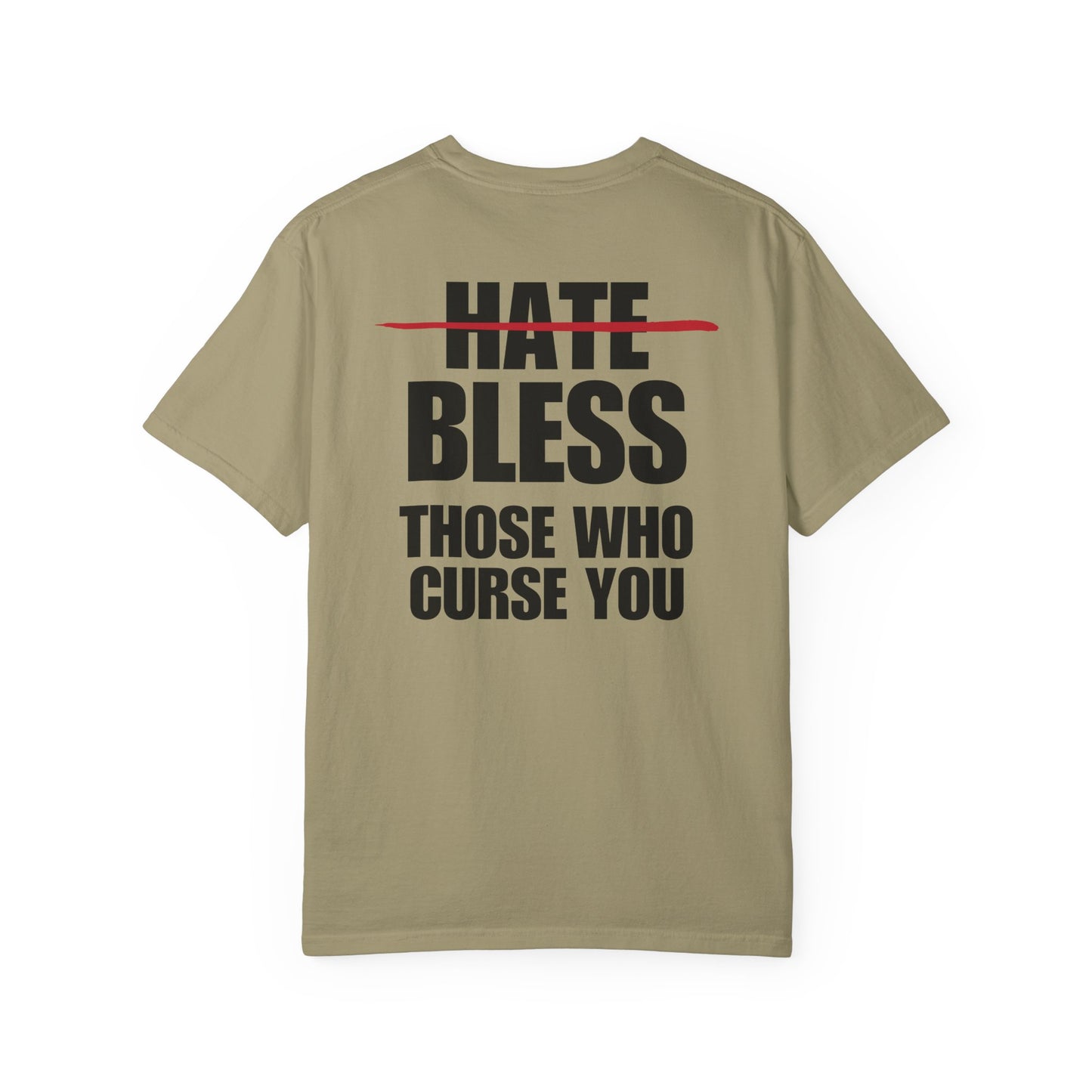 Bless Those Who Curse You Back Lived-In T-Shirt (4 Colors)