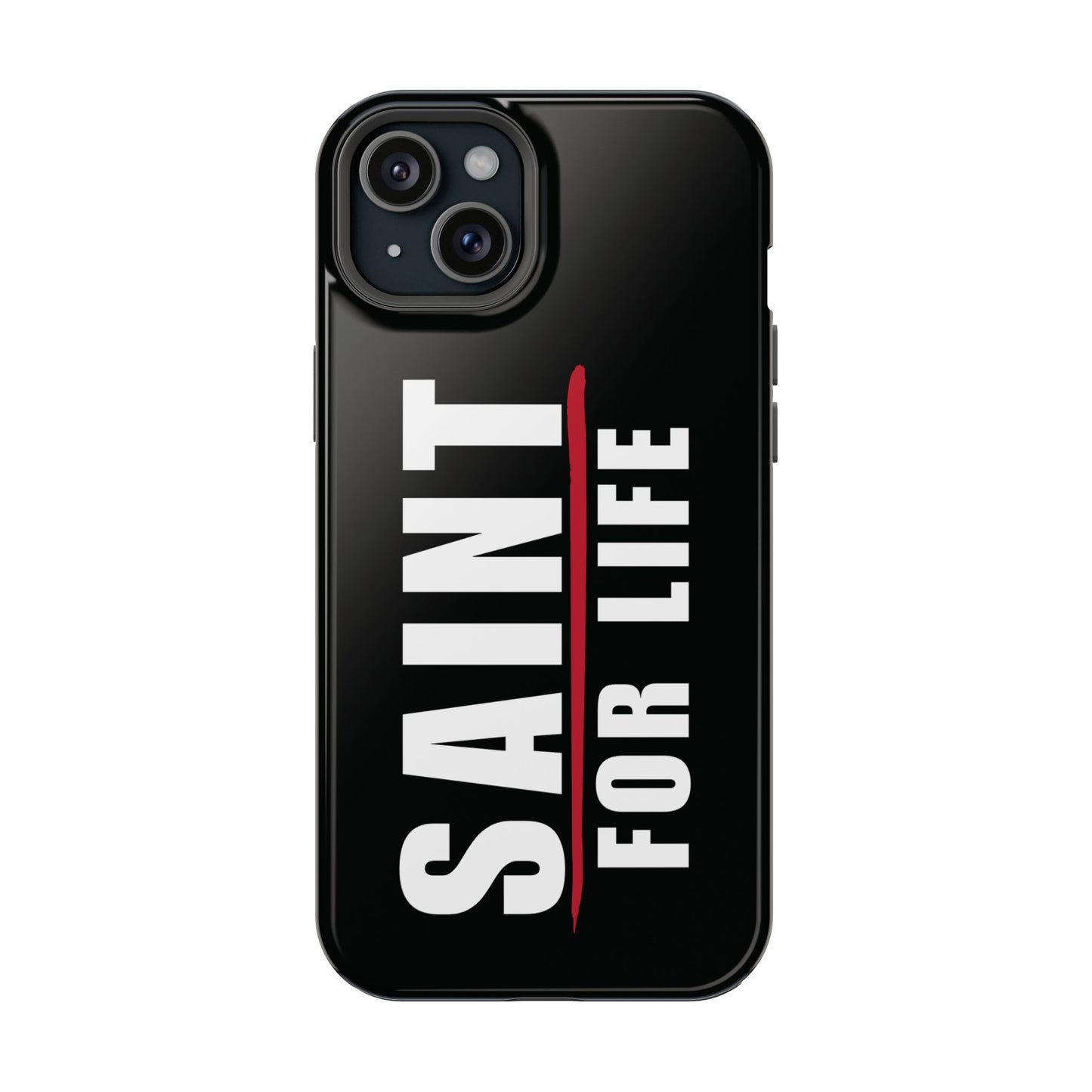 Saint For Life White Logo Black Phone Case