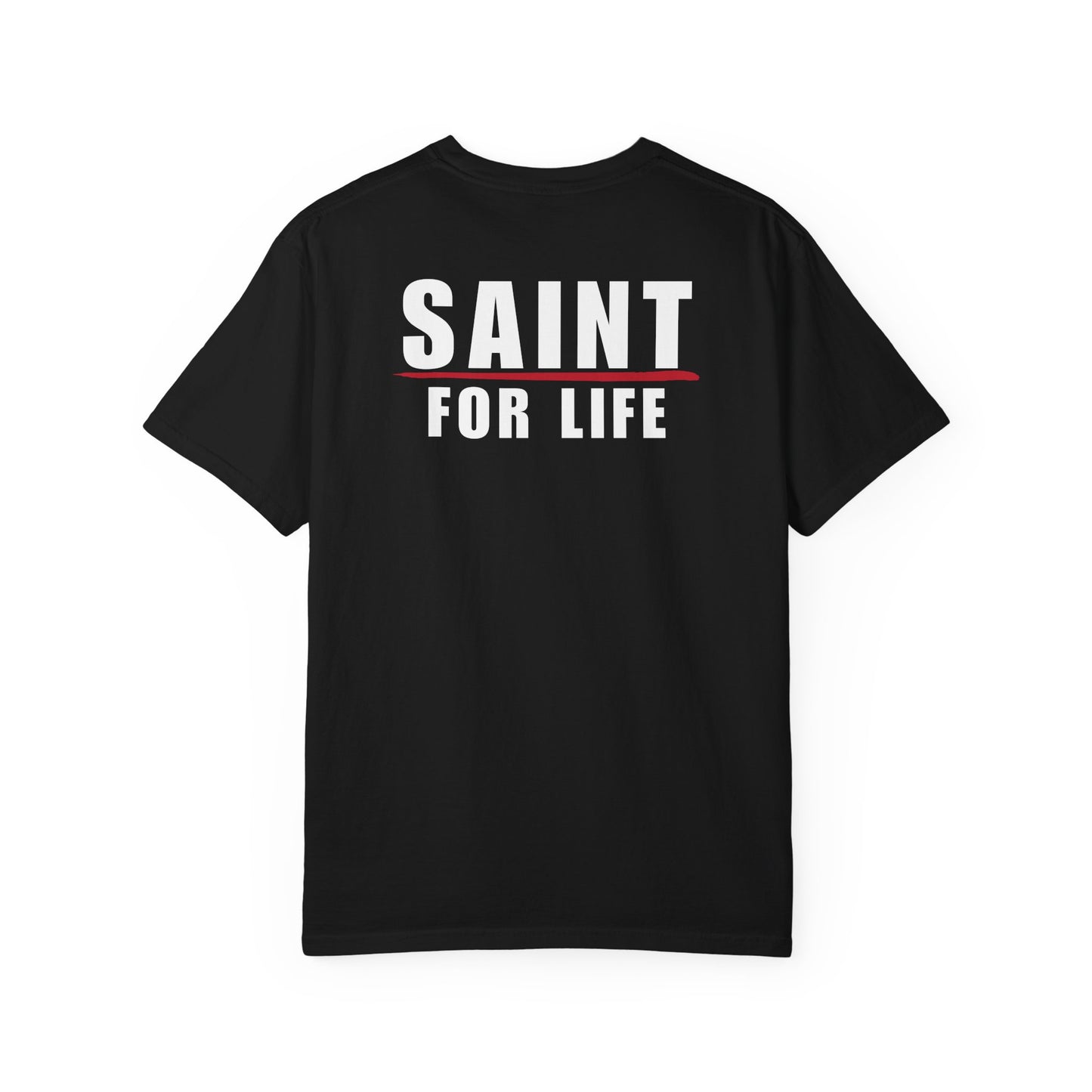 Saint For Life White Logo Back Lived-In T-Shirt (5 Colors)