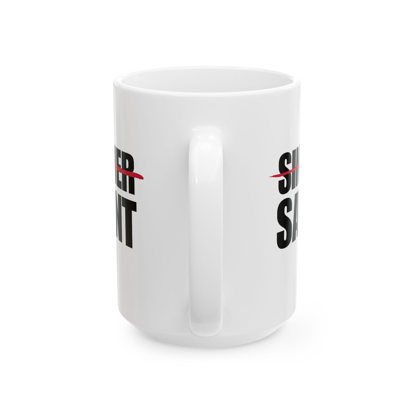 Sinner To Saint White Mug (2 Sizes)
