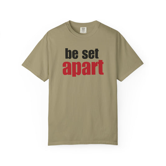 Be Set Apart Lived-In T-Shirt (4 Colors)