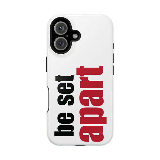 Be Set Apart White Phone Case