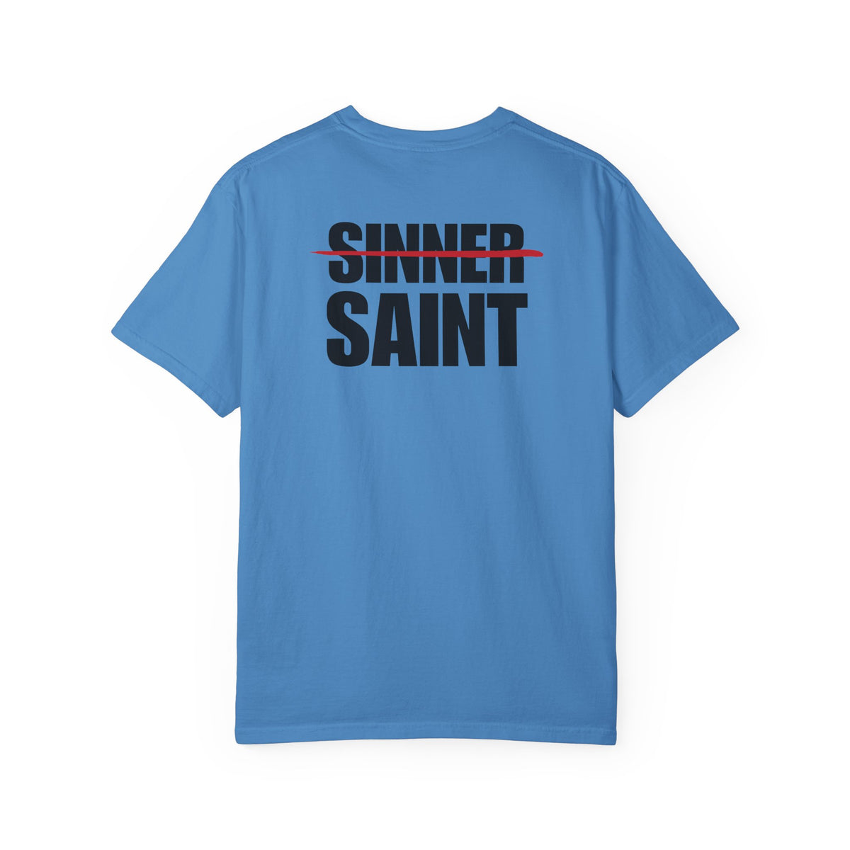 Sinner To Saint Back Lived-In T-Shirt (5 Colors)